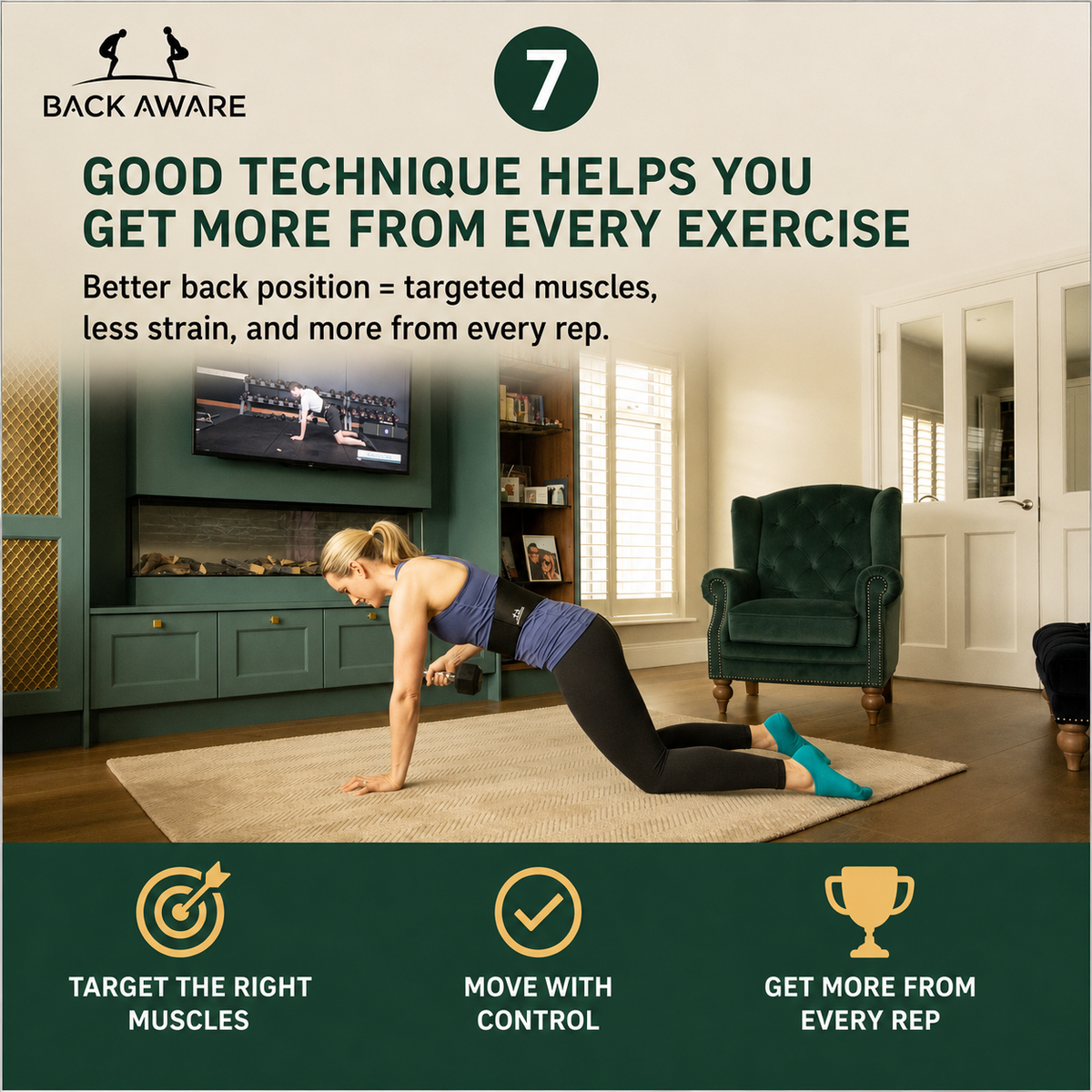 Good technique helps you get more from every exercise